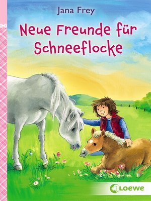 cover image of Neue Freunde für Schneeflocke